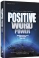 99785 Positive Word Power: Building a Better World with the Words You Speak